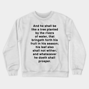 Psalm 1:3  Bible Verse Typography KJV Crewneck Sweatshirt